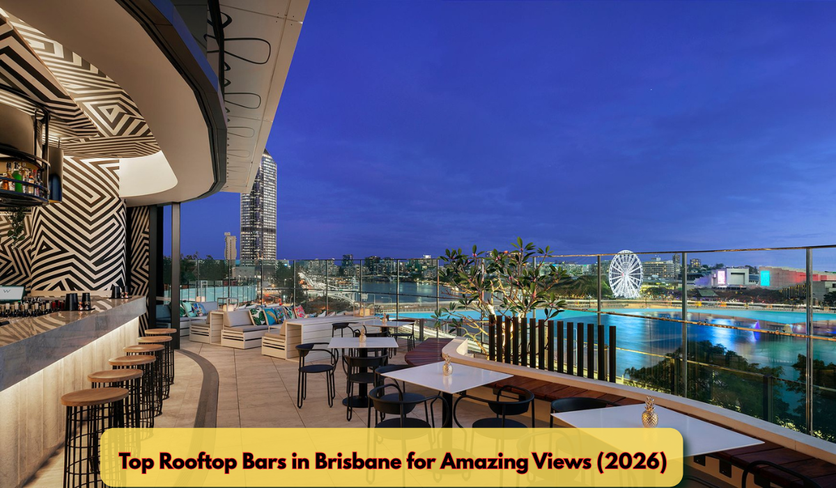Top Rooftop Bars in Brisbane for Amazing Views (2026)